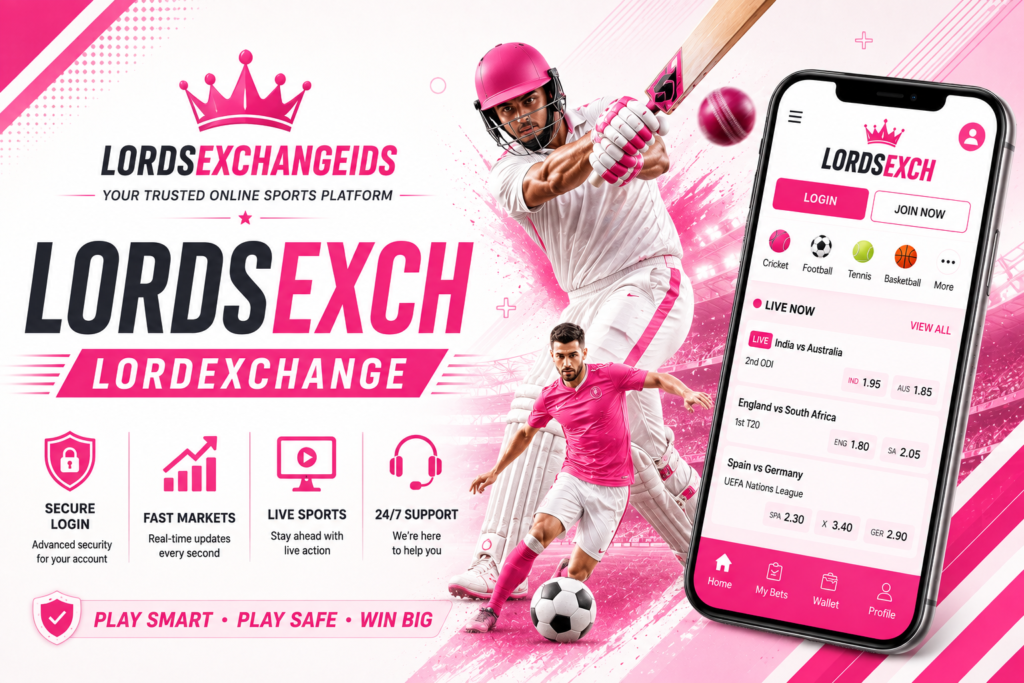 Lordsexch and Lordexchange: Exploring the Digital Sports Platform Experience